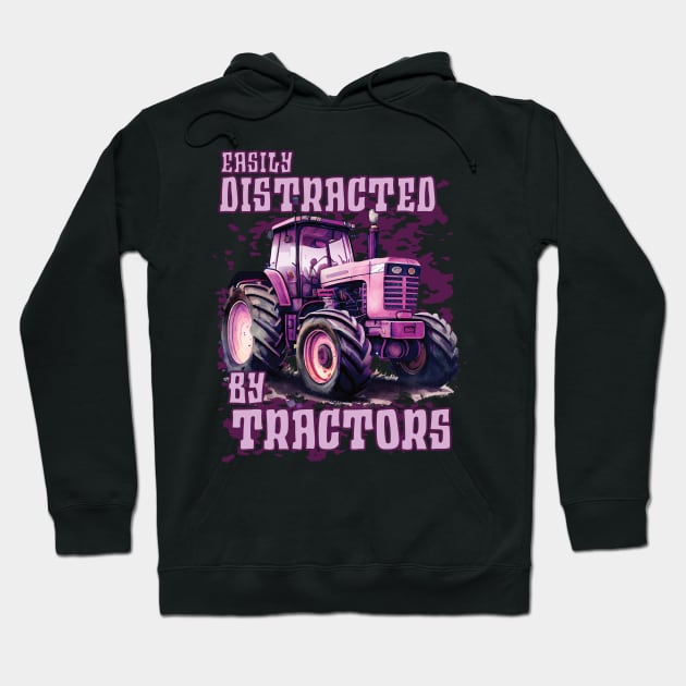 Easily distracted by pink tractors Hoodie by crazytshirtstore